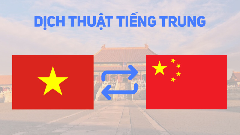 Dịch vụ dịch thuật tiếng Trung là gì?
